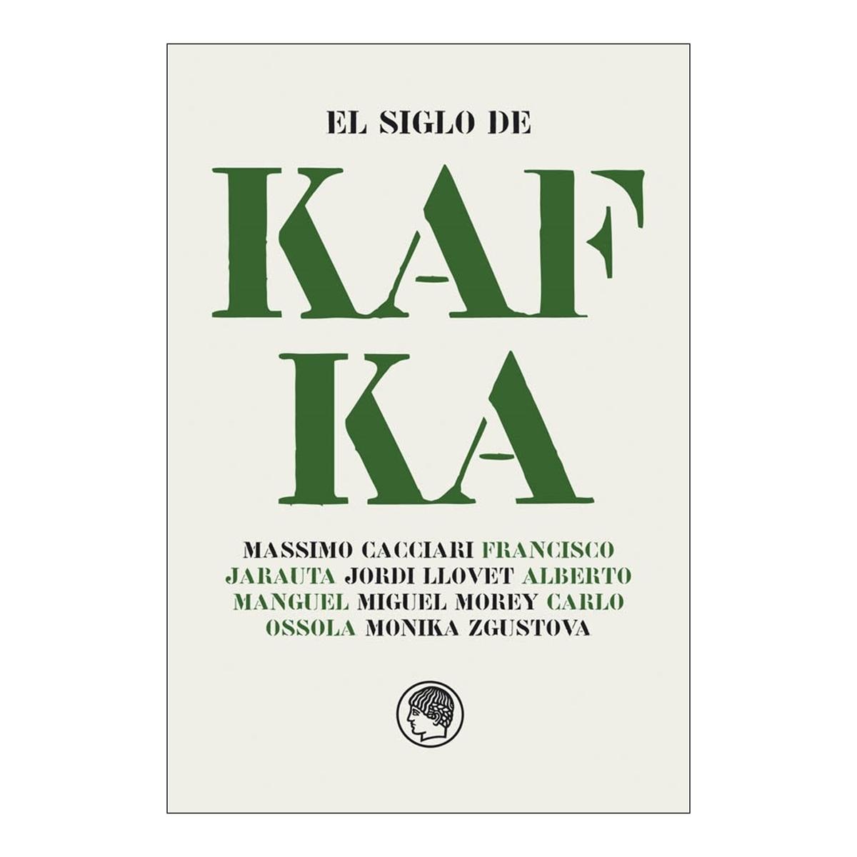 EL SIGLO DE KAFKA (Capa mole com abas) 1