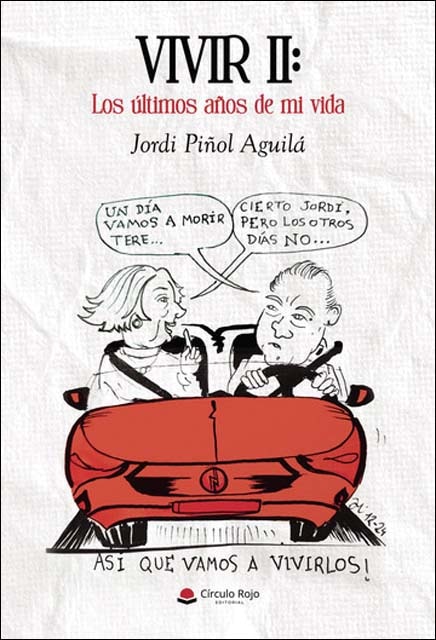 VIVIR II: Los últimos años de mi vida 1