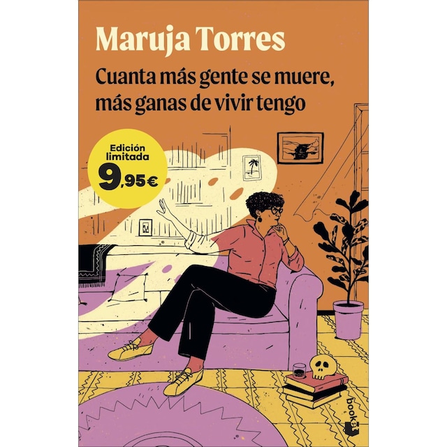 Imagen 0 de Cuanta más gente se muere, más ganas de vivir tengo: Edición limitada a precio especial  (Bolsillo)