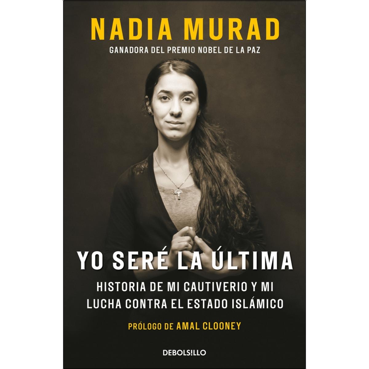 Imagem 0 de Yo seré la última: Historia de mi cautiverio y mi lucha contra el Estado Islámico