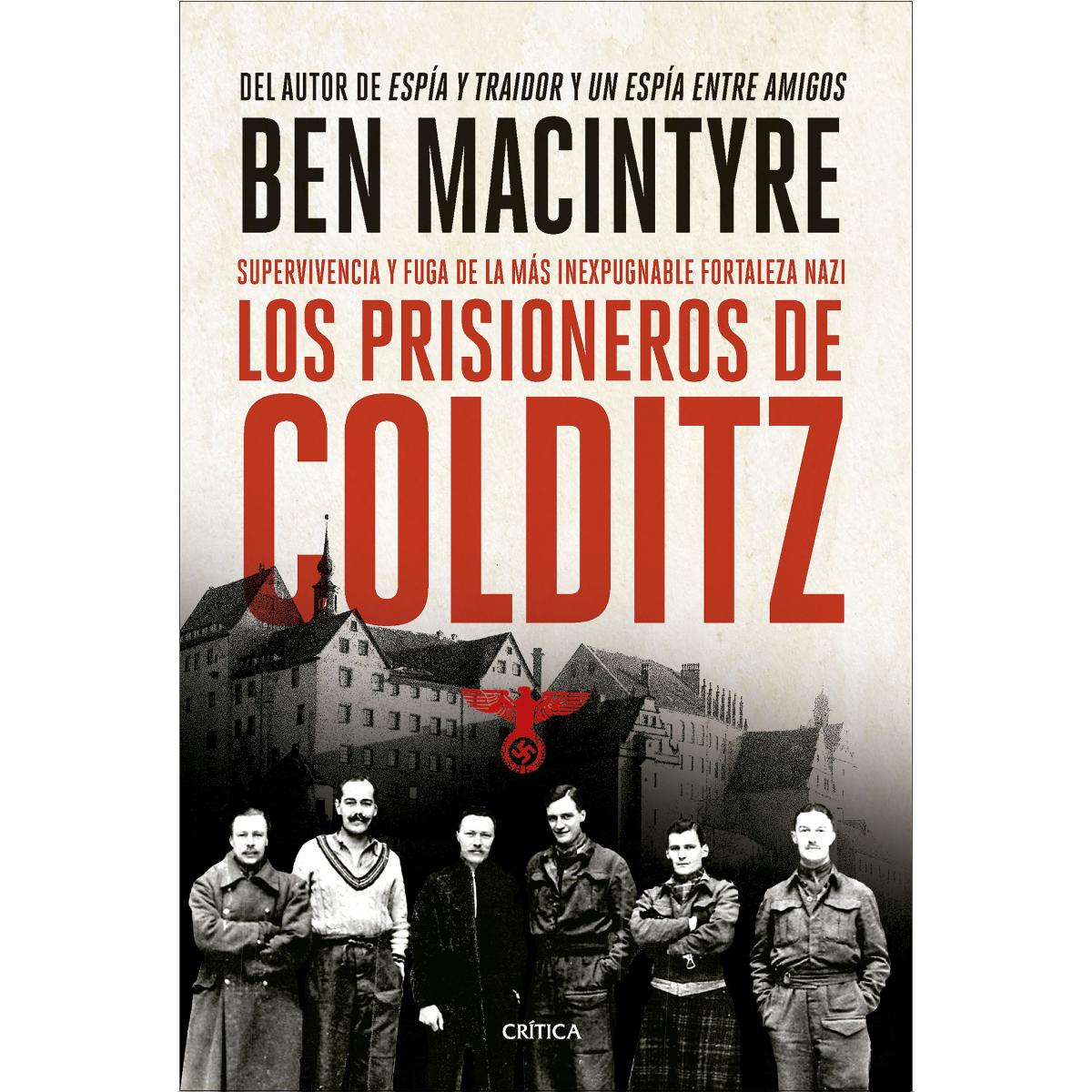 Imagem 0 de Los prisioneros de Colditz: Supervivencia y fuga de la más inexpugnable fortaleza nazi (Capa mole com abas)