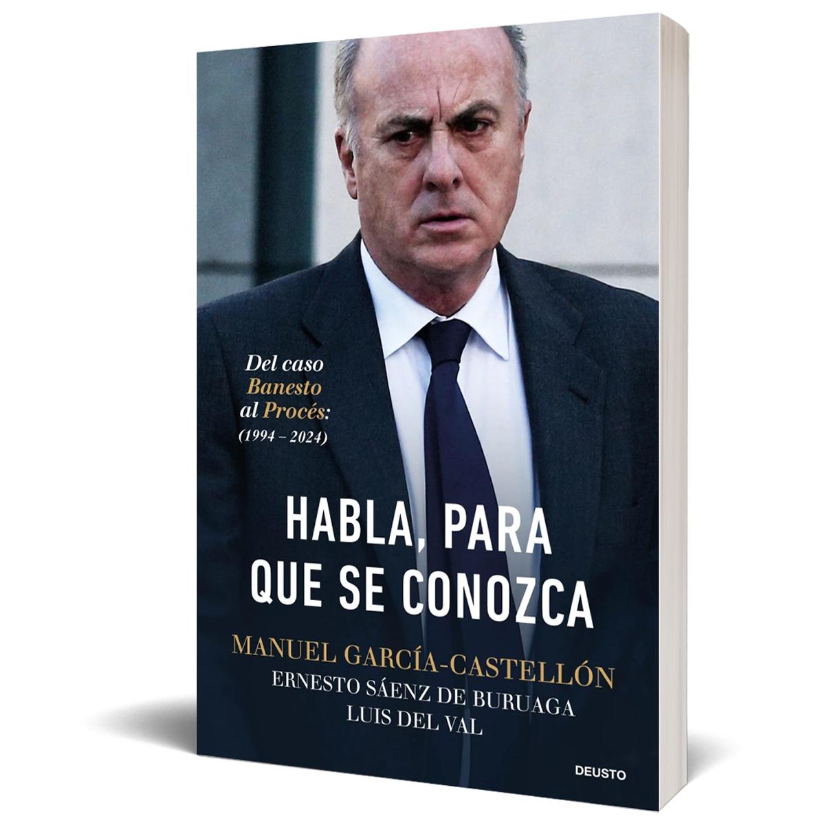 Habla, para que se conozca: Del caso Banesto al Procés (1994-2024) (Capa mole com abas) 2