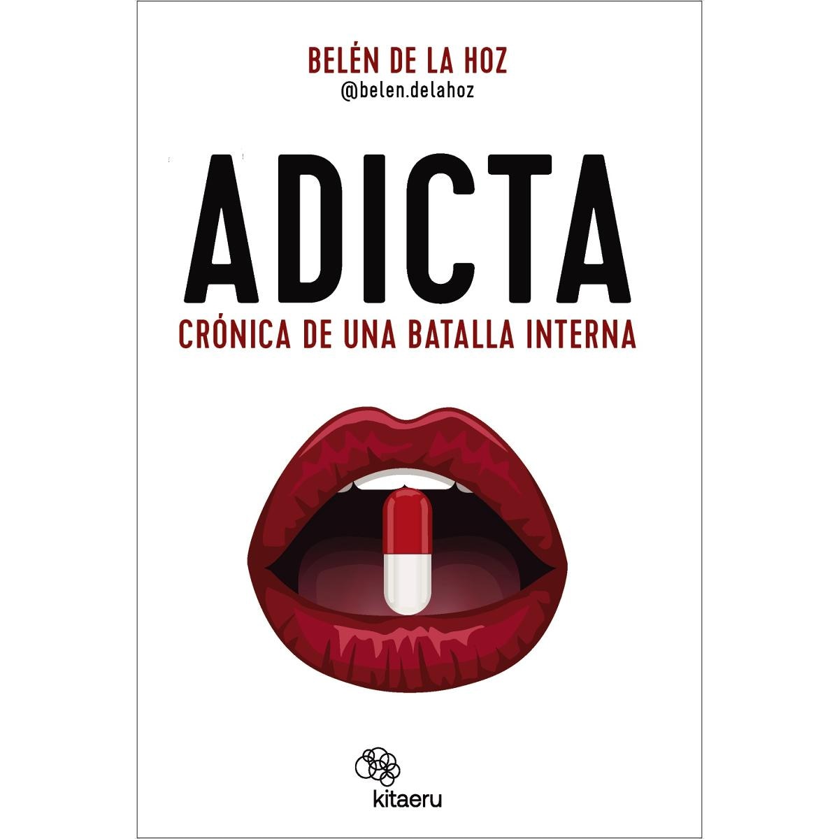 Adicta: Crónica de una batalla interna (Capa mole com abas) 1