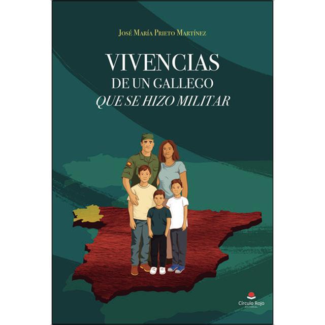 Vivencias de un gallego que se hizo militar 1