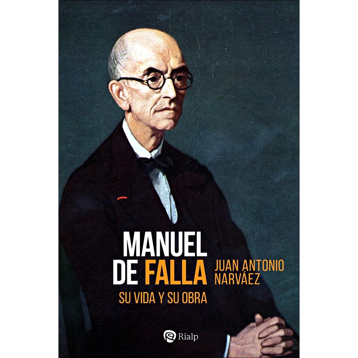 Manuel de Falla: Su vida y su obra (Capa mole) 1