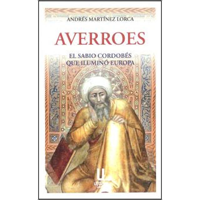 Averroes el sabio cordobes que ilumino europa 1