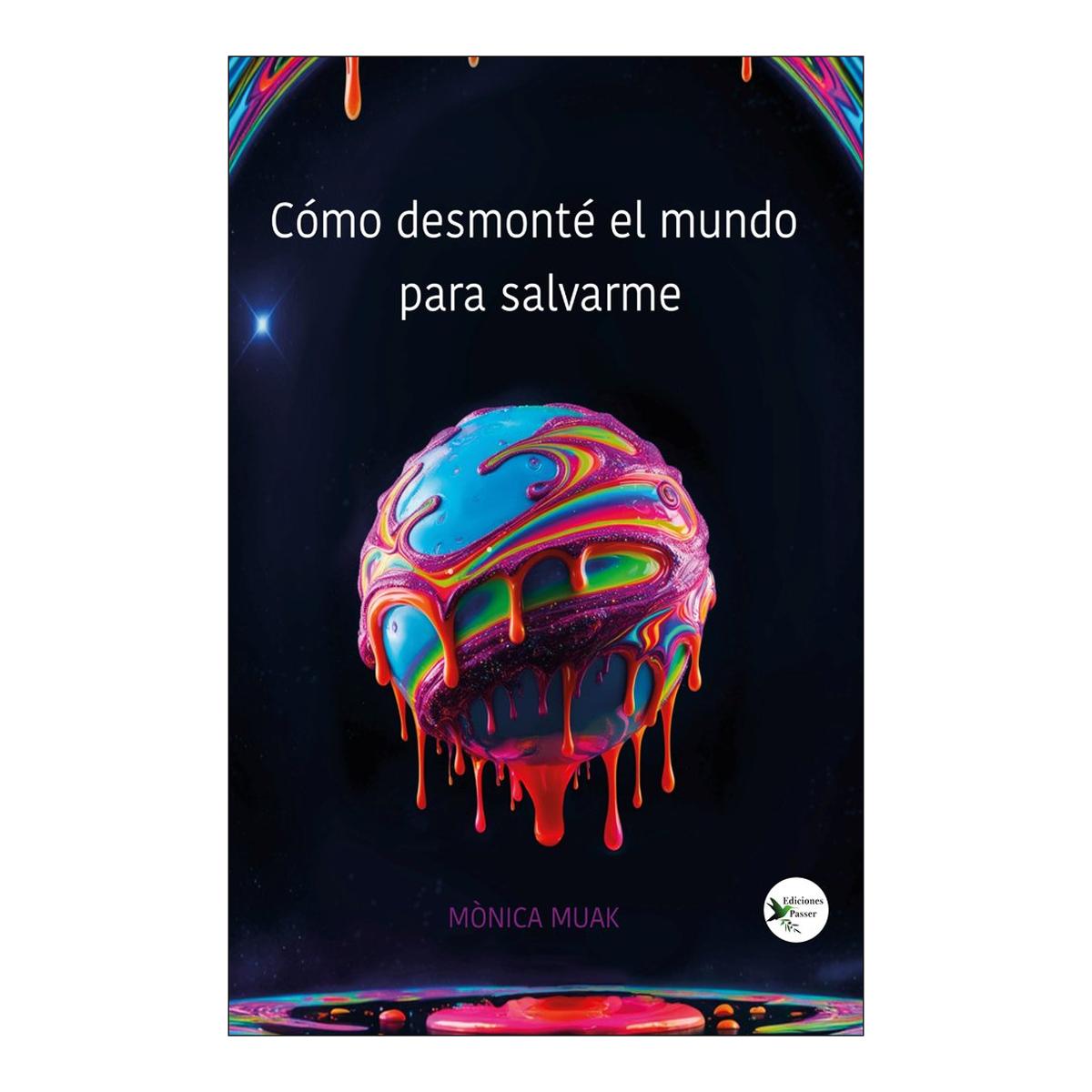 Como desmonte el mundo para salvarme 1