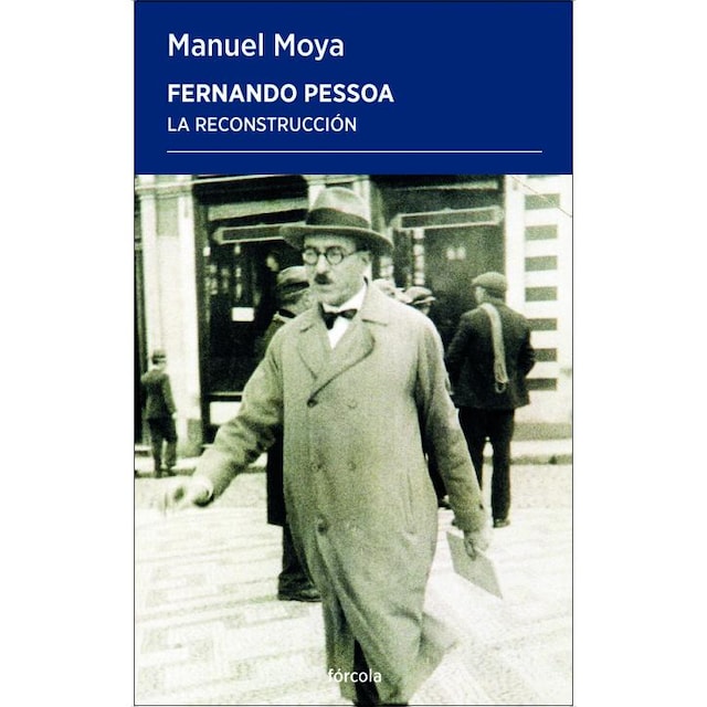 Imagen 0 de Fernando Pessoa: La reconstrucción  (Tapa blanda con solapas)