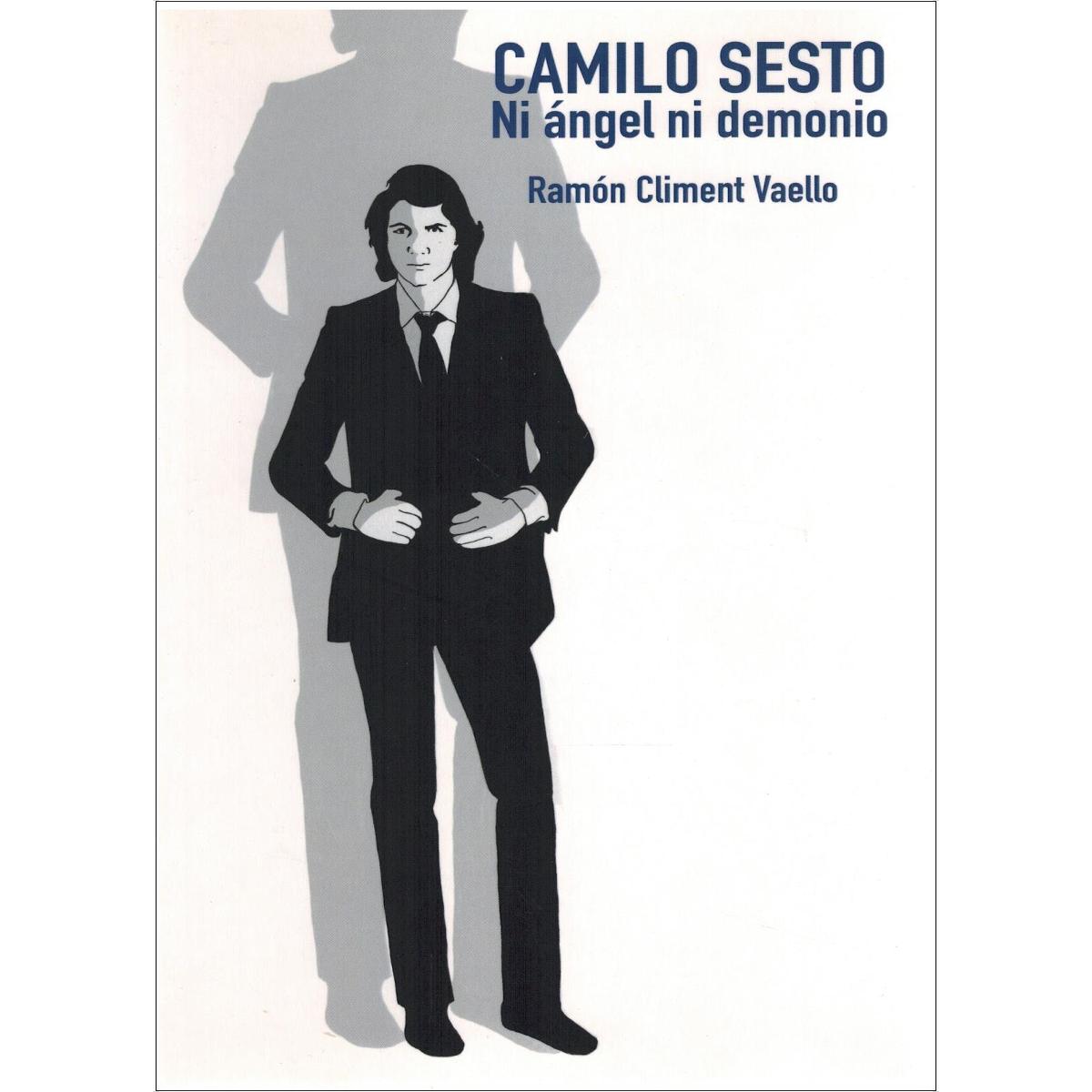 Imagem 0 de Camilo Sesto. Ni ángel ni demonio.