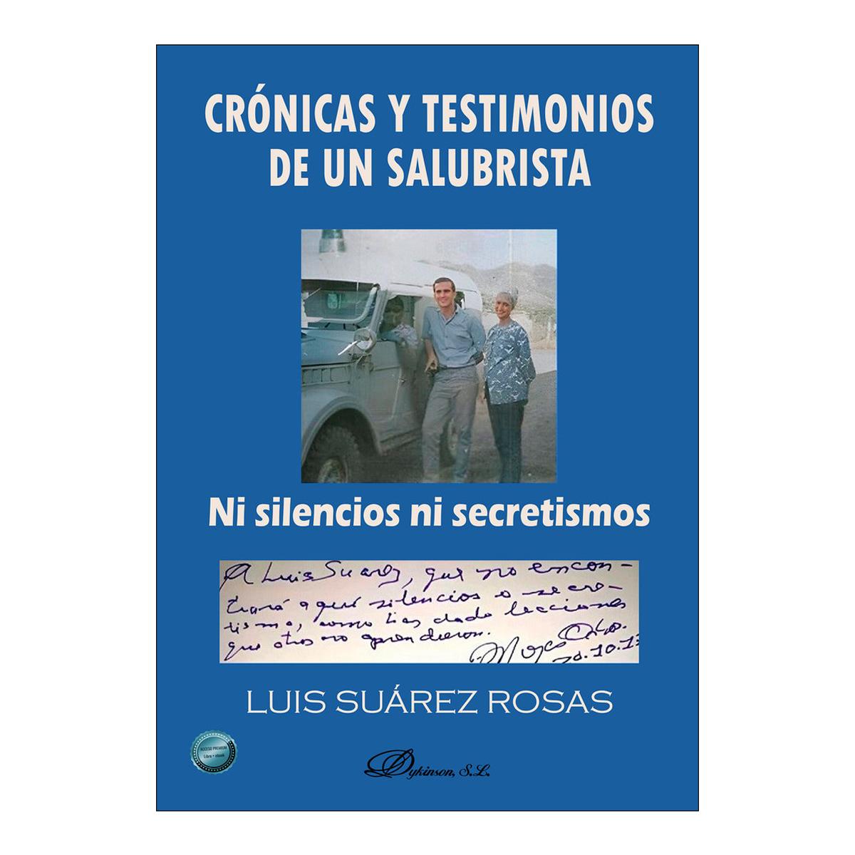 Crónicas y testimonios de un salubrista. Ni silencios ni secretismos