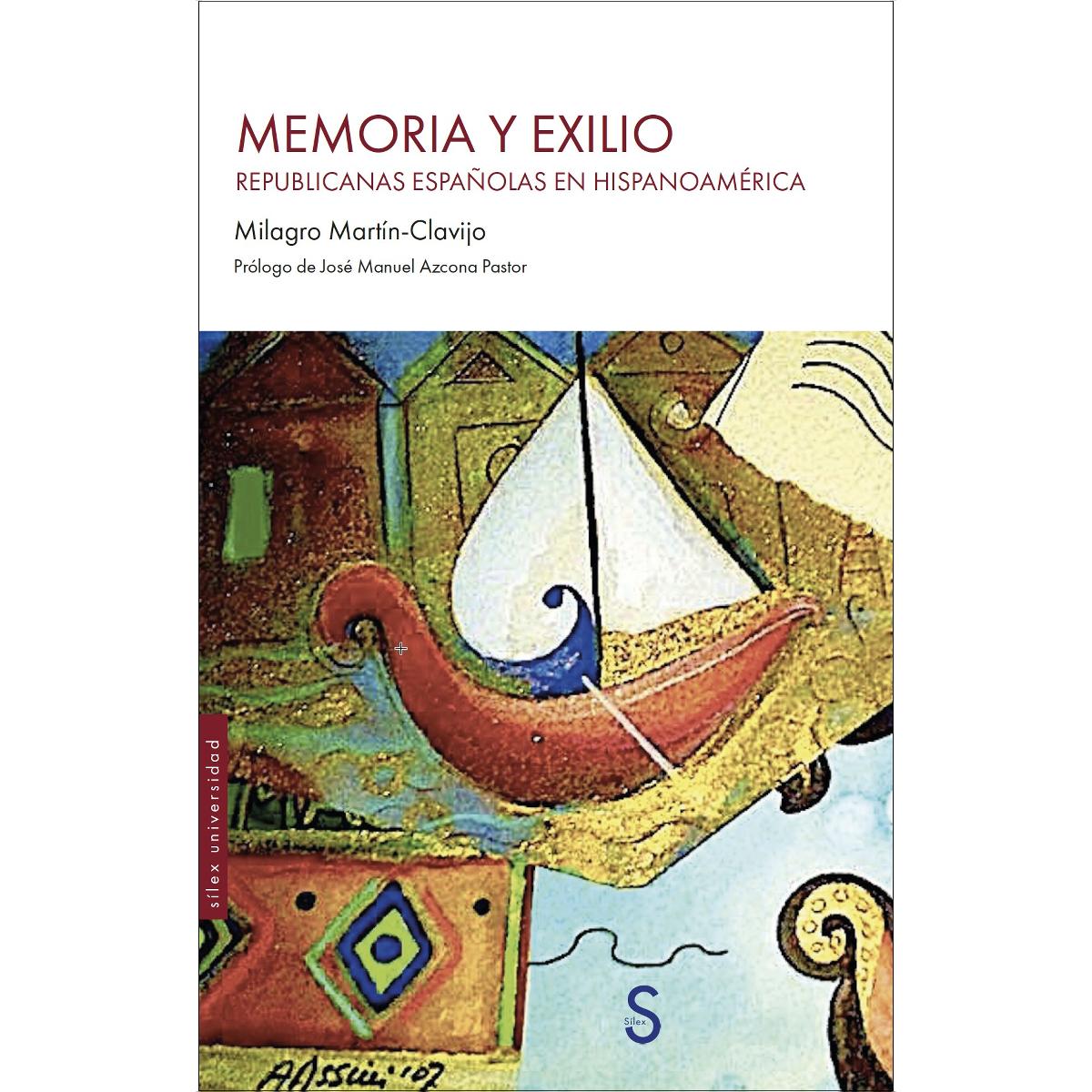 Memoria y exilio: Republicanas españolas en Hispanoamérica (Capa mole com abas) 1