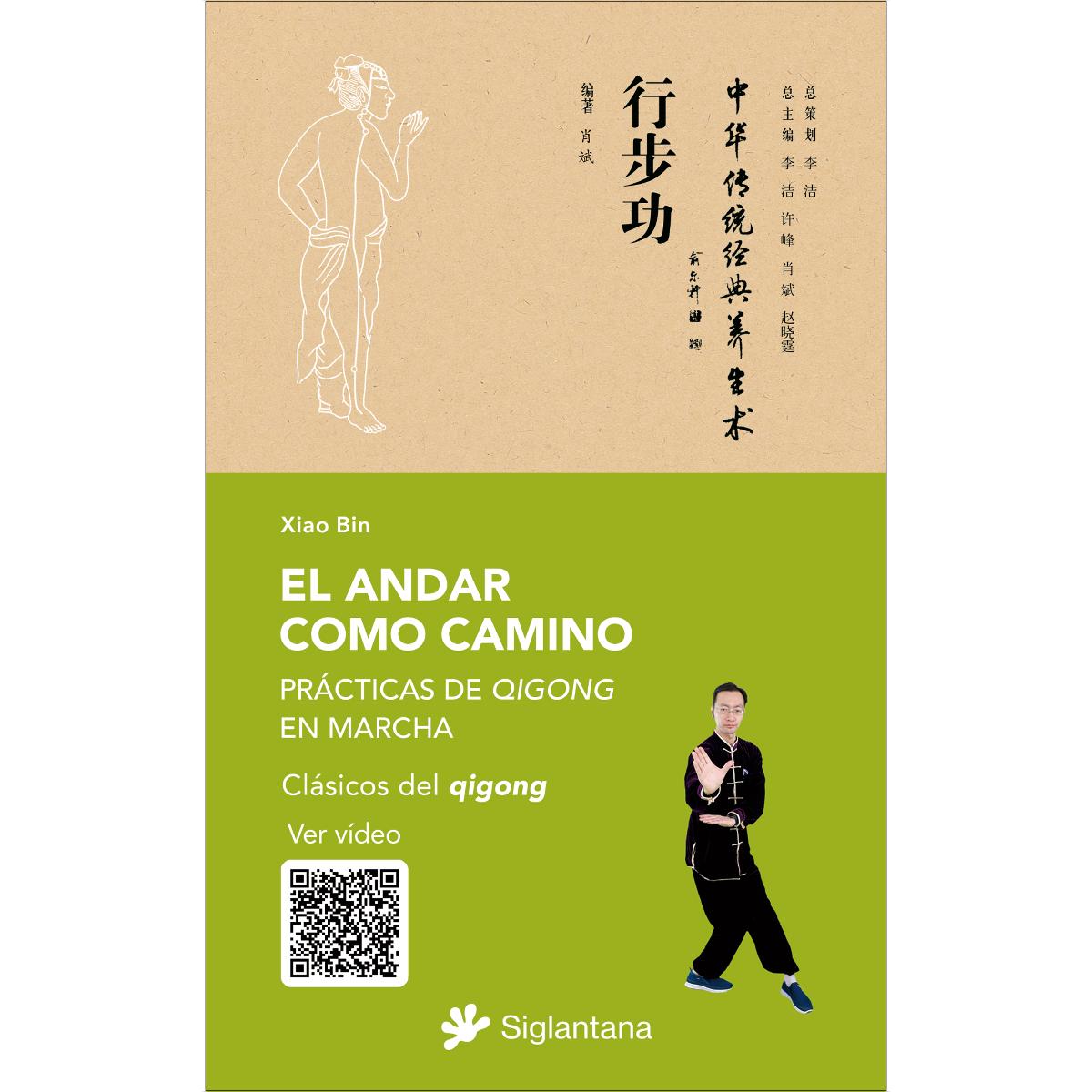 El andar como camino: Práctica de qigong en marcha (Capa mole com abas) 1
