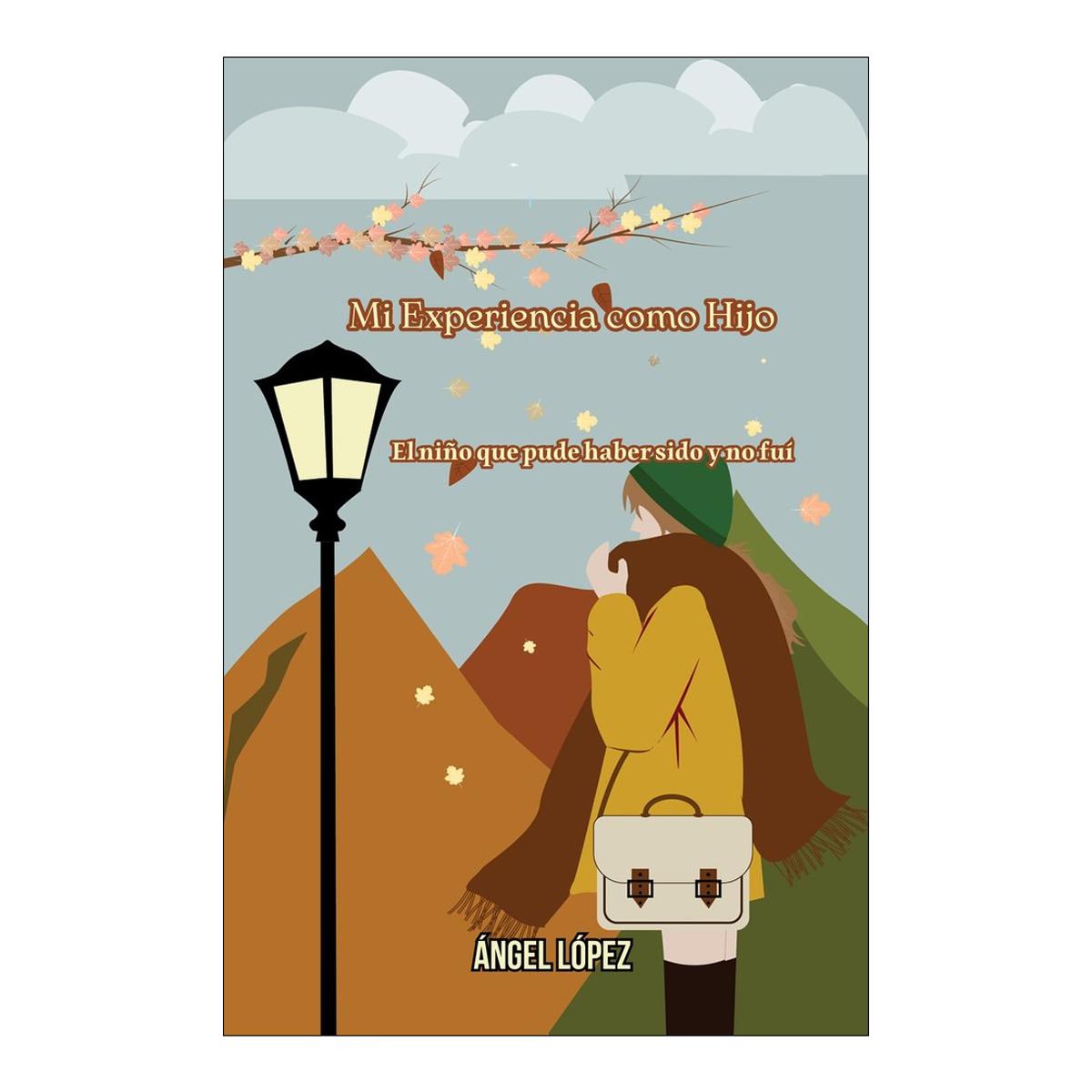 Mi experiencia como hijo 1