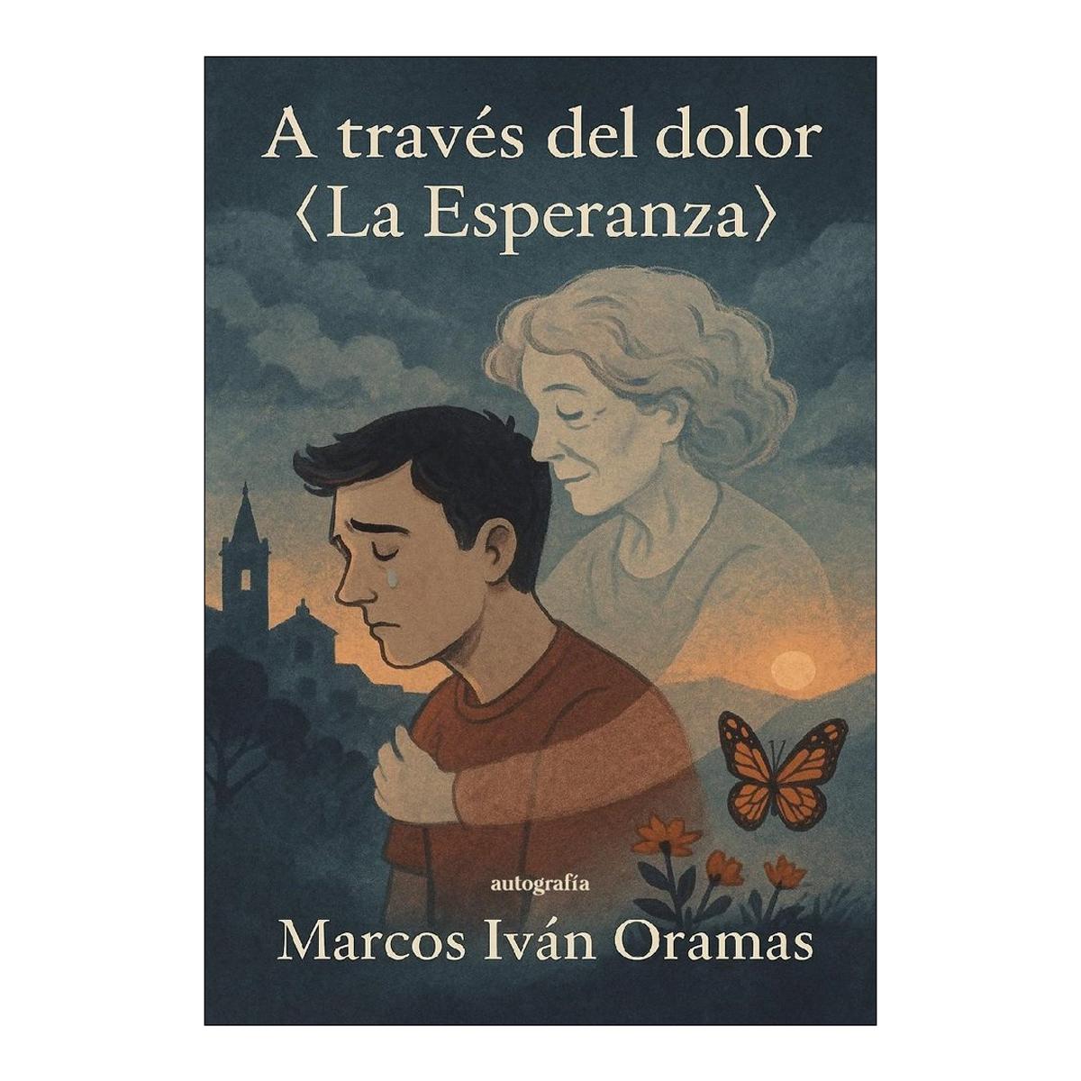 A través del dolor: la esperanza (Capa mole) 1