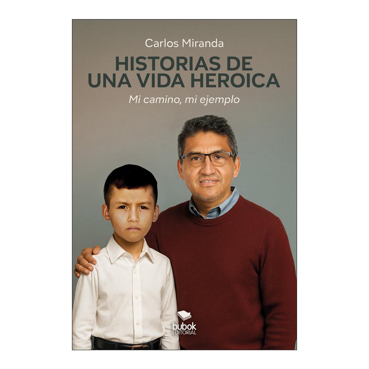 Historias de una vida heroica (Capa mole com abas) 1