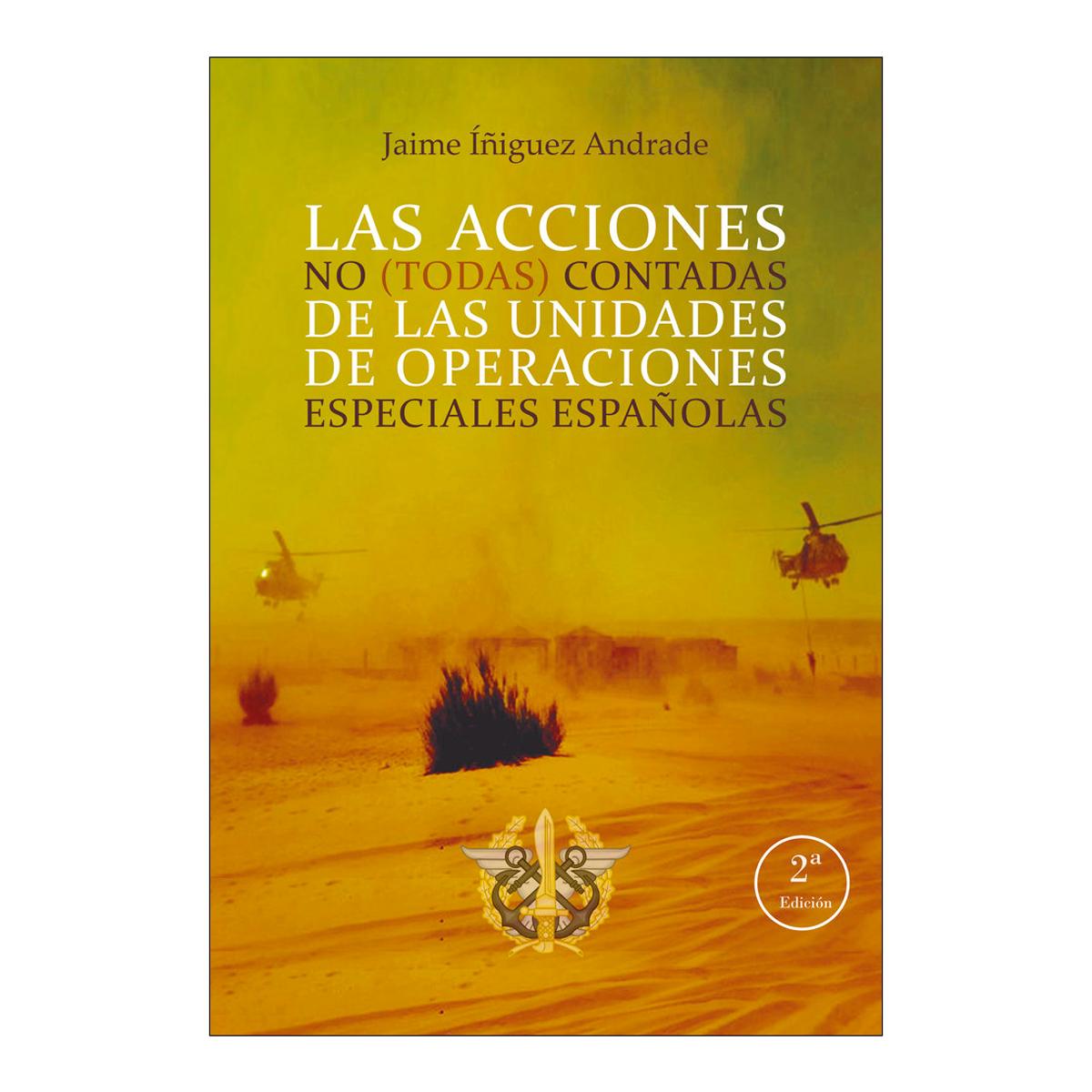 Las acciones no (todas) contadas de las unidades de operaciones especiales españolas 1