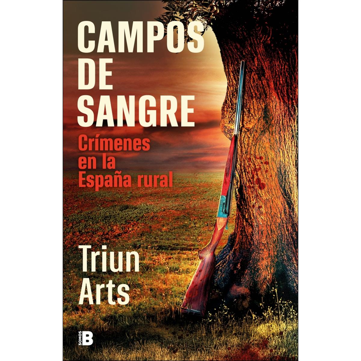 Campos de sangre: Crímenes en la España rural (Capa mole) 1