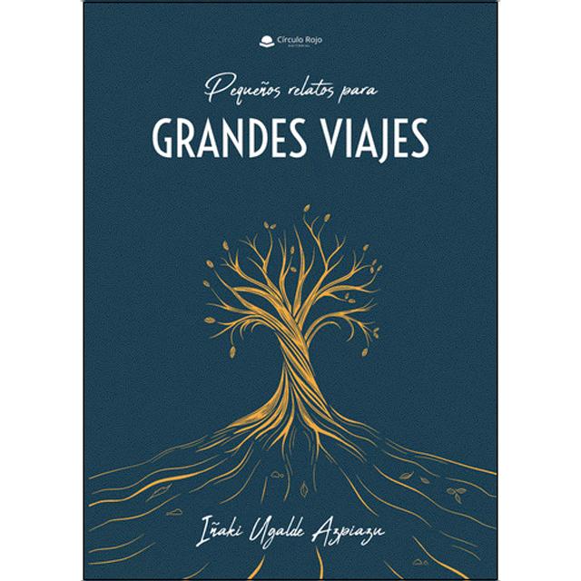 Pequeños relatos para grandes viajes 1