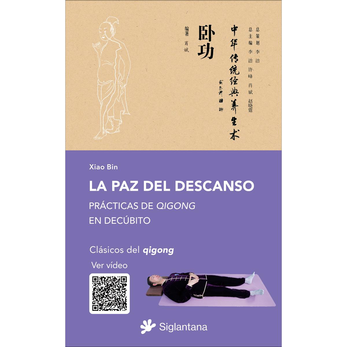 Imagem 0 de La paz del descanso: Prácticas de qigong en decúbito (Capa mole com abas)