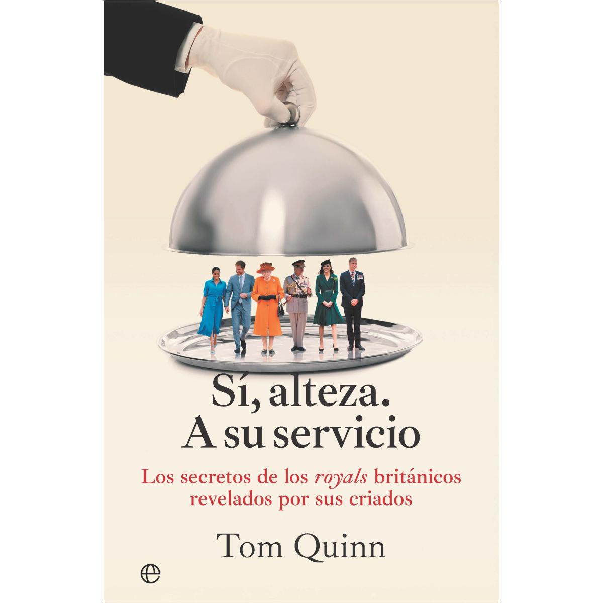 Sí, alteza. A su servicio: Los secretos de los royals británicos revelados por sus criados (Capa mole com abas) 1