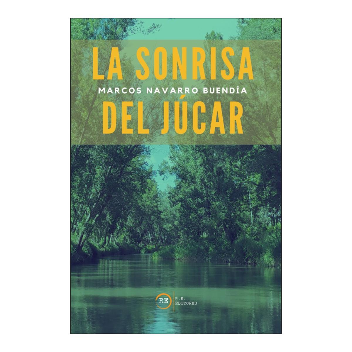 Imagem 0 de LA SONRISA DEL JÚCAR (Capa mole com abas)