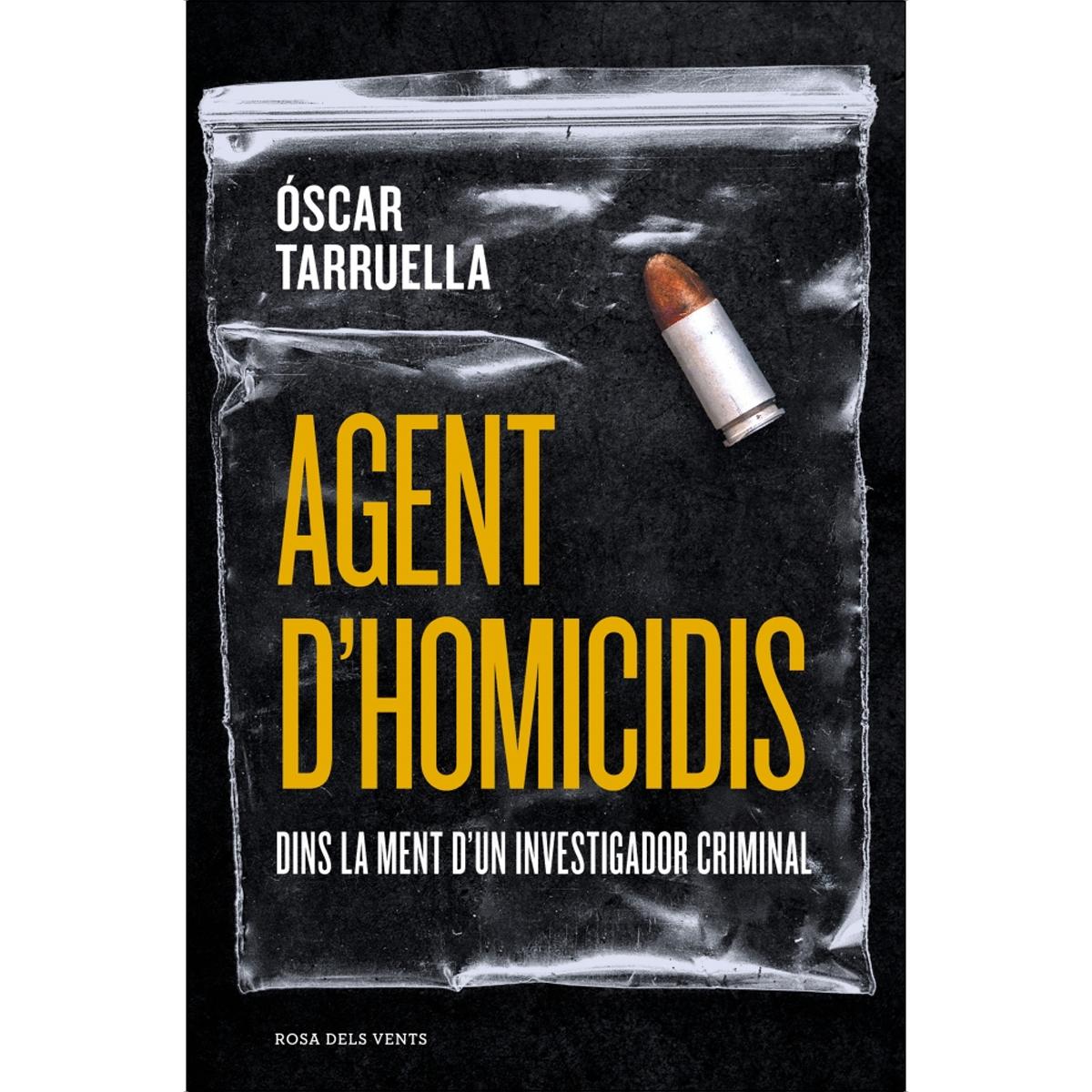 Agent d'homicidis: Dins la ment d'un investigador criminal (Capa mole) 1
