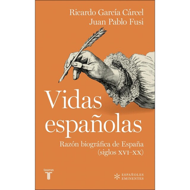 Imagem 0 de Vidas españolas: Razón biográfica de España (siglos XVI-XX) (Capa mole)