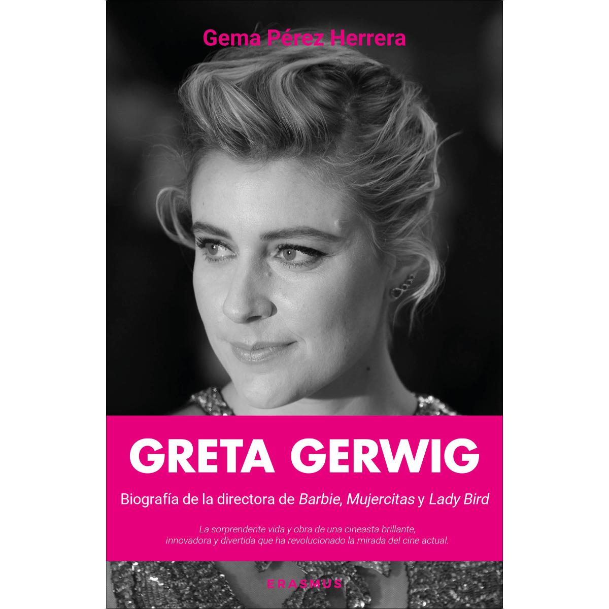 Greta Gerwig: Biografía de la directora de Barbie, Mujercitas y Lady Bird (Capa mole) 1
