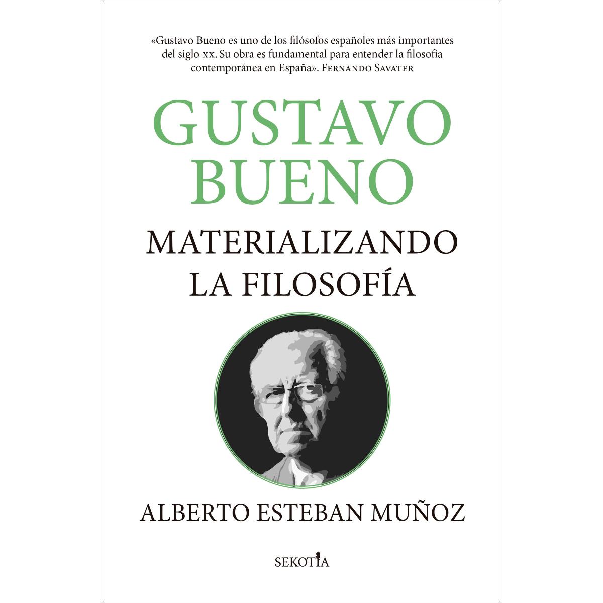 Gustavo Bueno, materializando la filosofía (Capa mole) 1