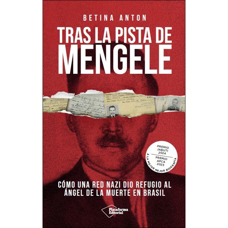 Imagem 0 de Tras la pista de Mengele: Cómo una red nazi dio refugio al «Ángel de la muerte» en Brasil (Capa mole com abas)