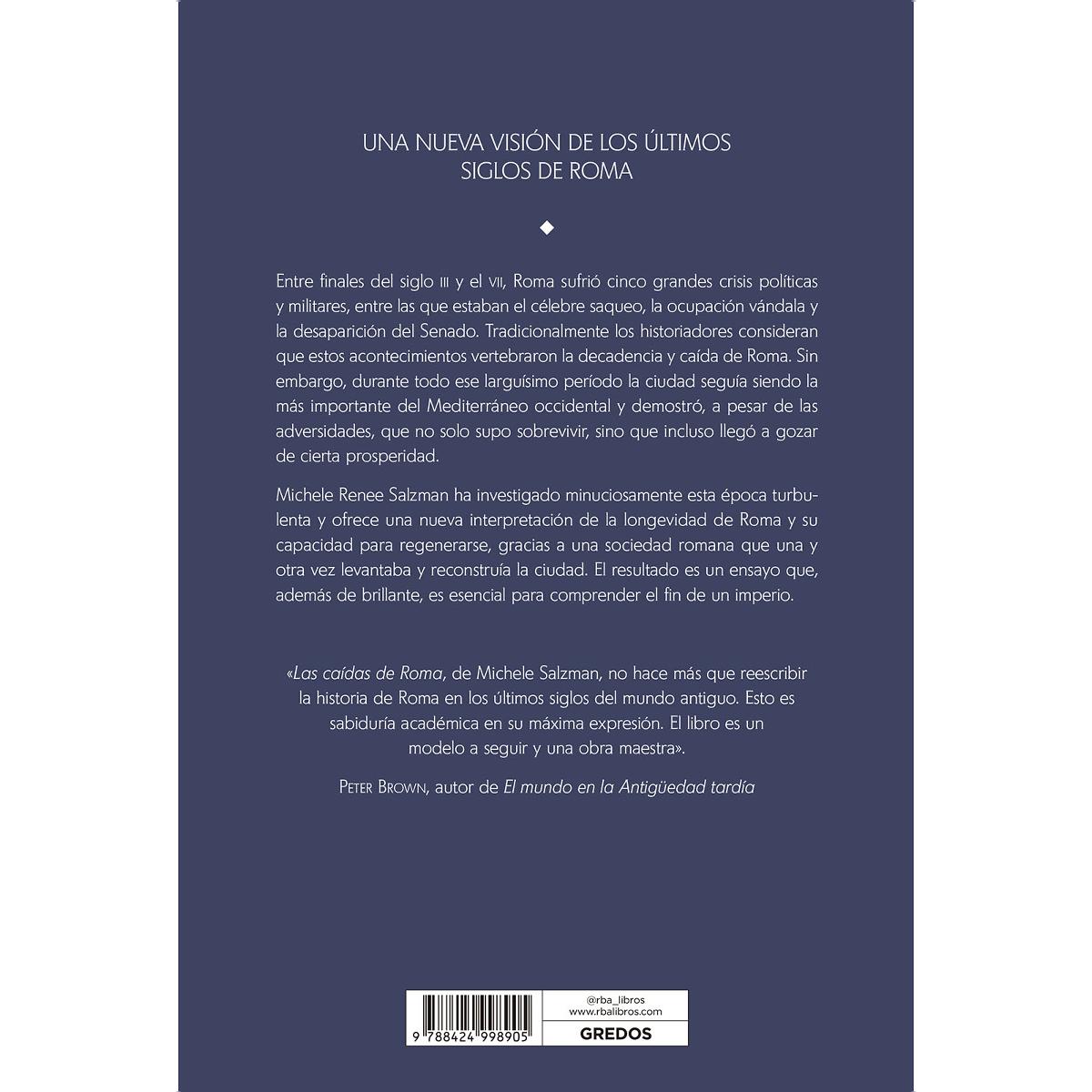 Las caídas de Roma: Crisis, resiliencia y resurgimiento en la Antigüedad tardía (Capa mole) 2