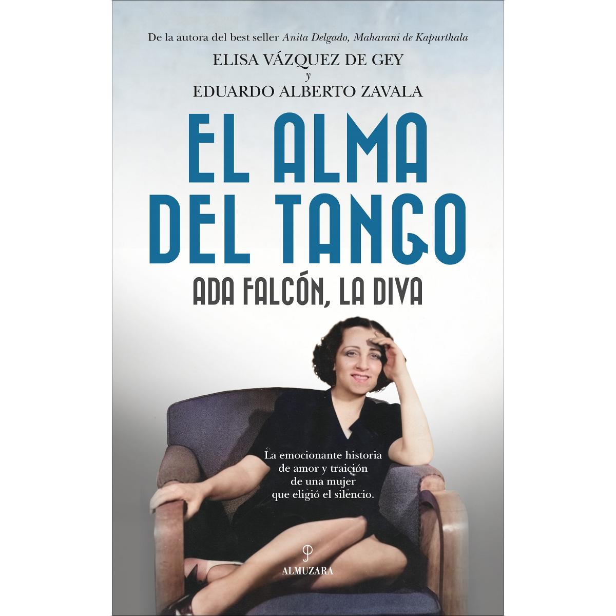 El alma del tango: Ada Falcón, la diva (Capa mole) 1