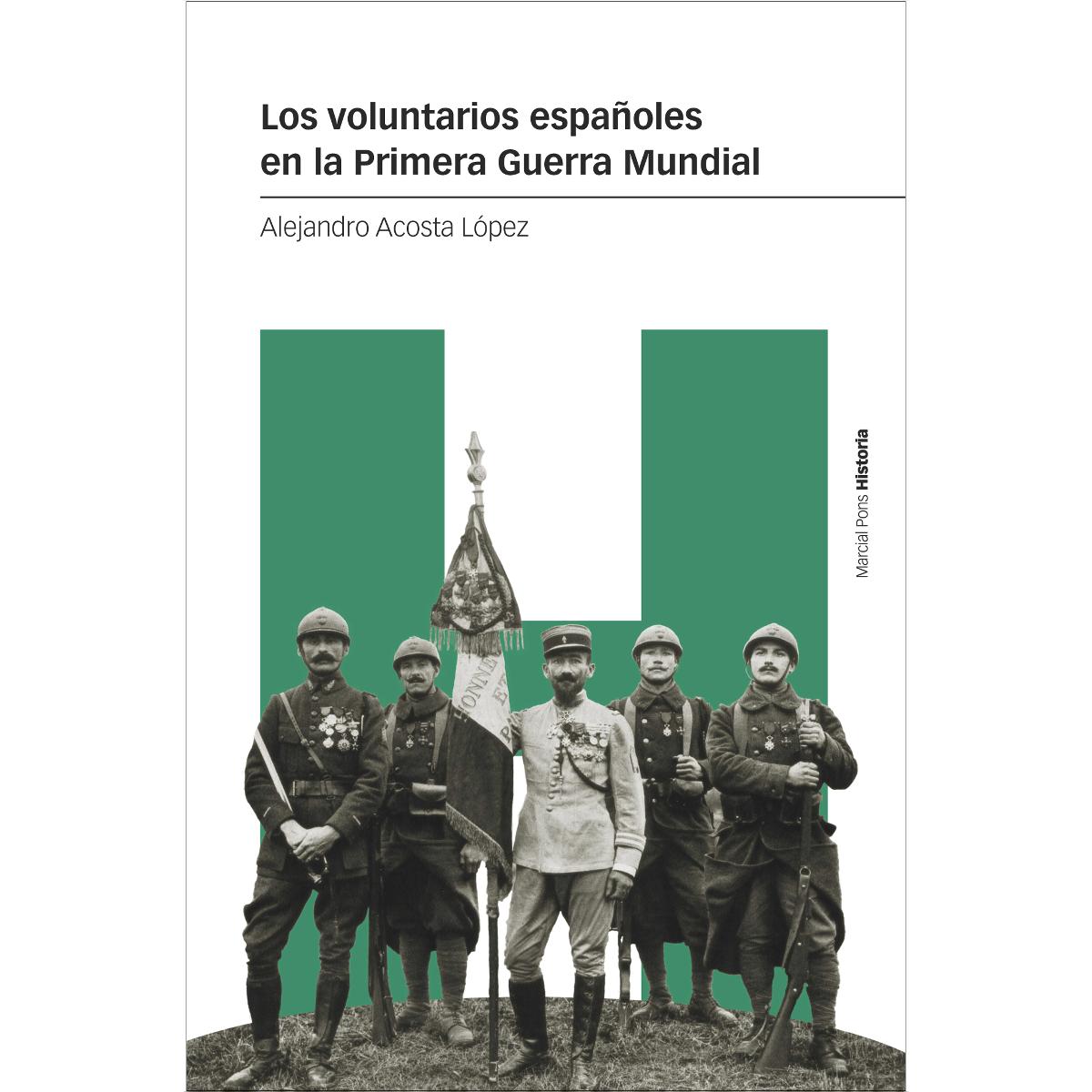 Los voluntarios españoles en la Primera Guerra Mundial (Capa mole com abas) 1
