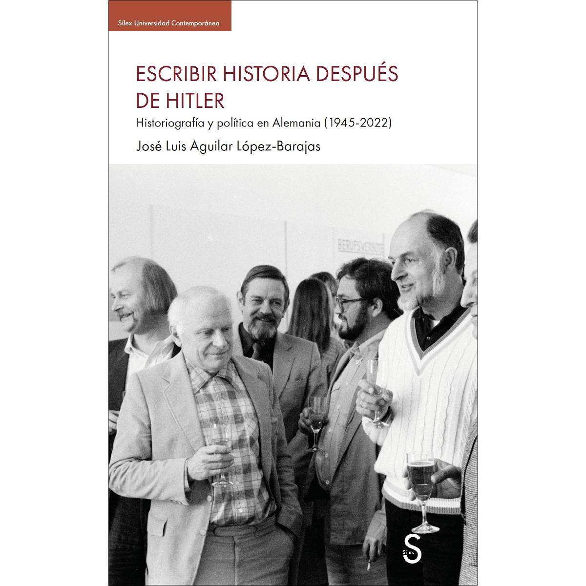 Escribir la historia después de Hitler: Historiografía y política en Alemania (1945-2022) (Capa mole com abas) 1