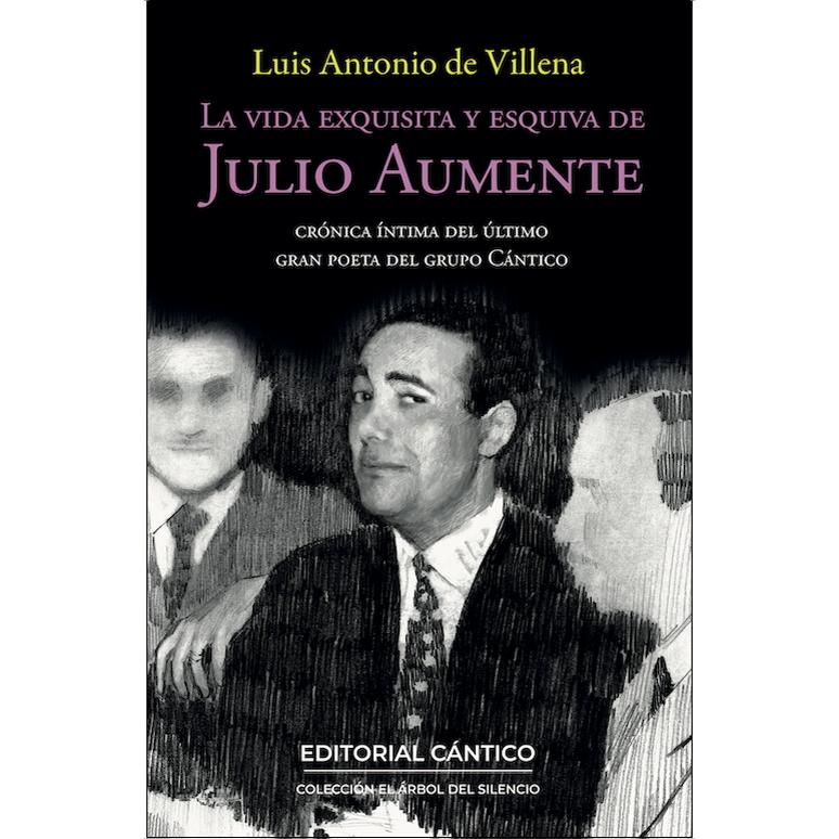 Imagem 0 de La vida exquisita y esquiva de Julio Aumente (Capa mole)