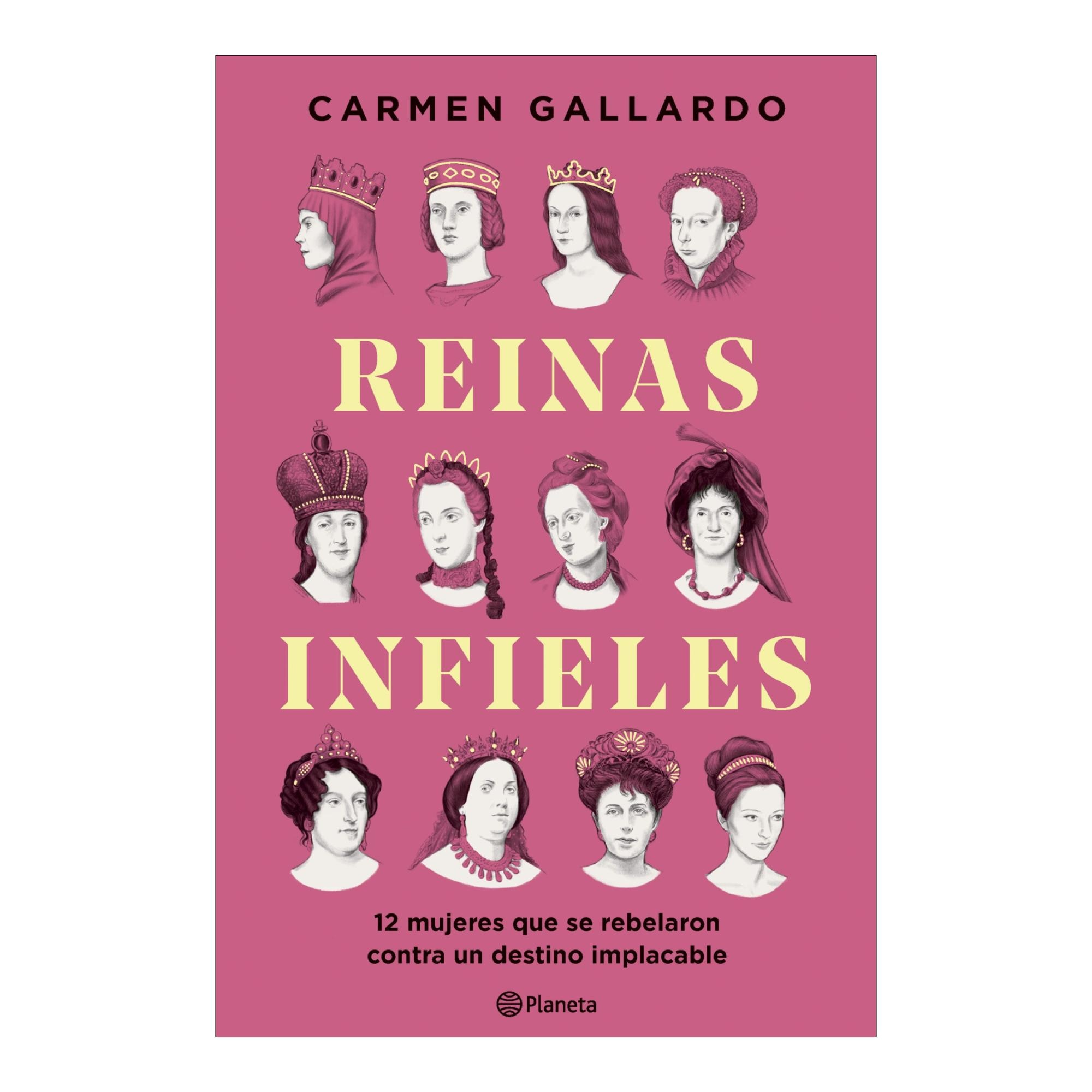 Imagem 0 de Reinas infieles: 12 mujeres que se rebelaron contra un destino implacable (Capa mole com abas)
