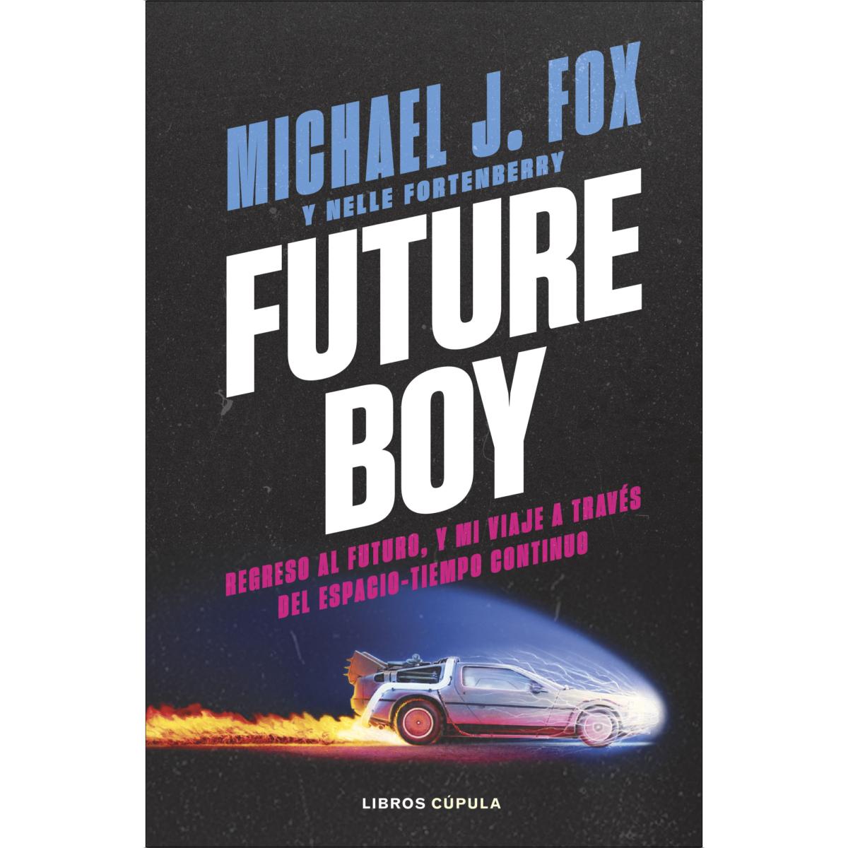 Imagem 0 de Future Boy: Regreso al futuro, y mi viaje a través del espacio-tiempo continuo