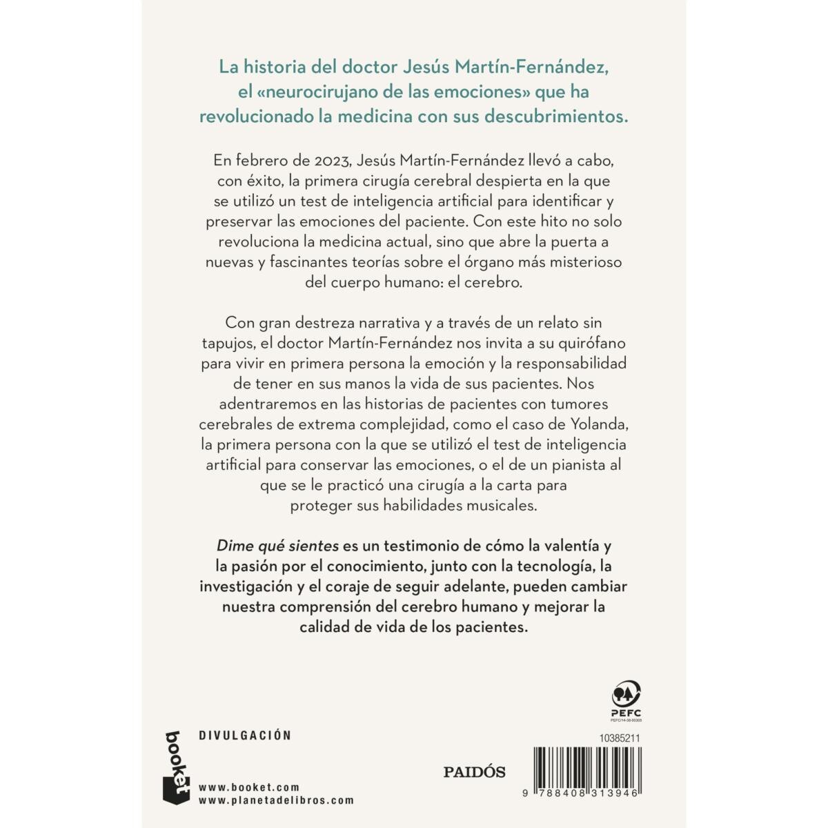 Dime qué sientes: Diario de un neurocirujano. Pacientes despiertos, las 5 dimensiones del cerebro y un cambio de paradigma (Bolso) 2