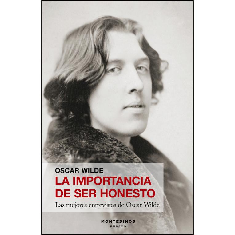 Imagem 0 de La importancia de ser honesto: Las mejores entrevistas de Oscar Wilde (Capa mole com abas)
