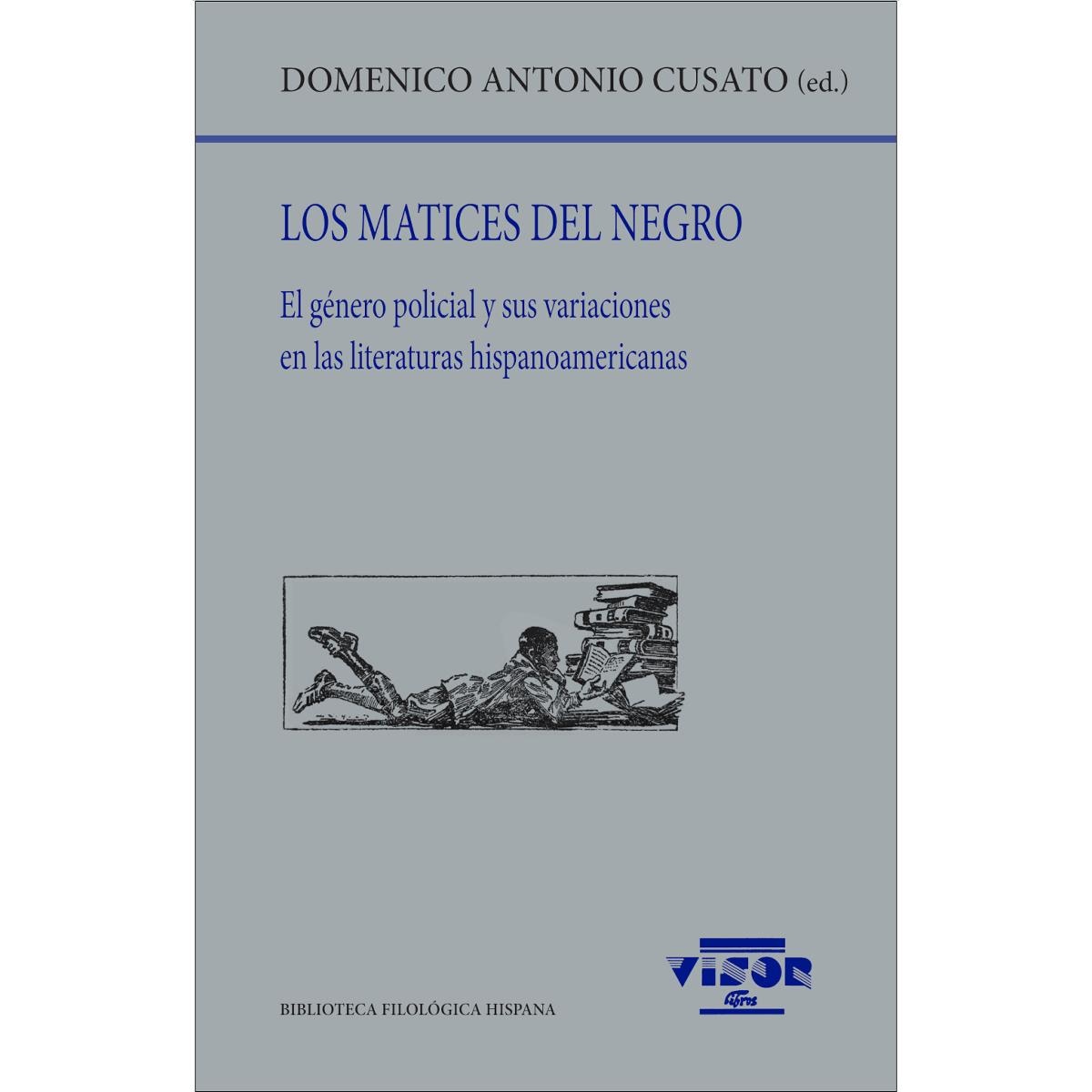 Los matices del negro: El género policial y sus variaciones en las literaturas hispanoamericanas (Capa mole com abas) 1