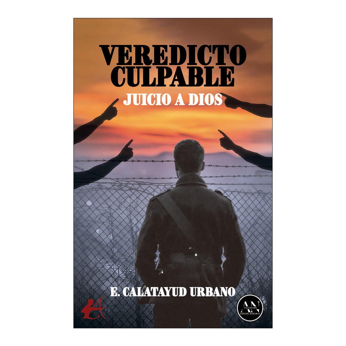 Veredicto culpable.Juicio a dios 1