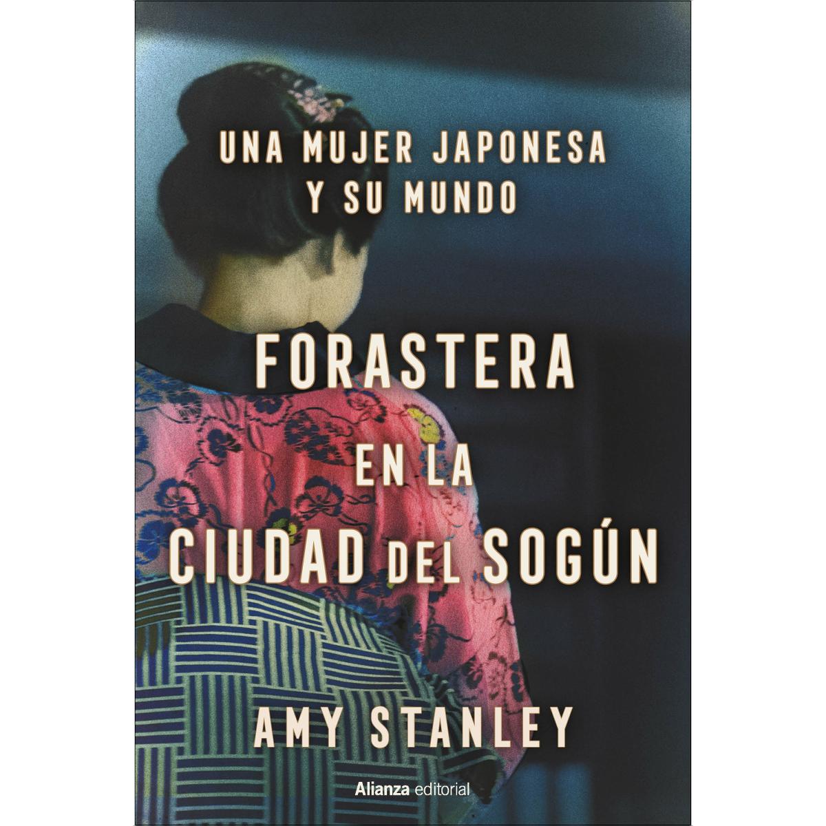 Forastera en la ciudad del sogún: Una mujer japonesa y su mundo (Capa mole com abas) 1