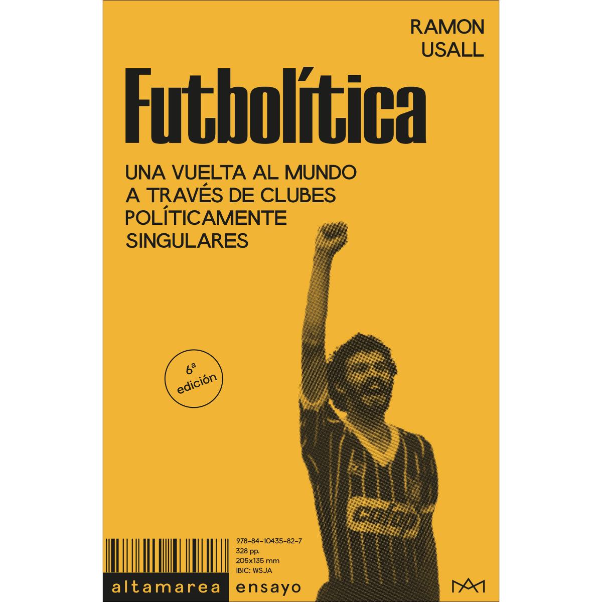 Futbolítica: Una vuelta al mundo a través de clubes políticamente singulares (Capa mole) 1