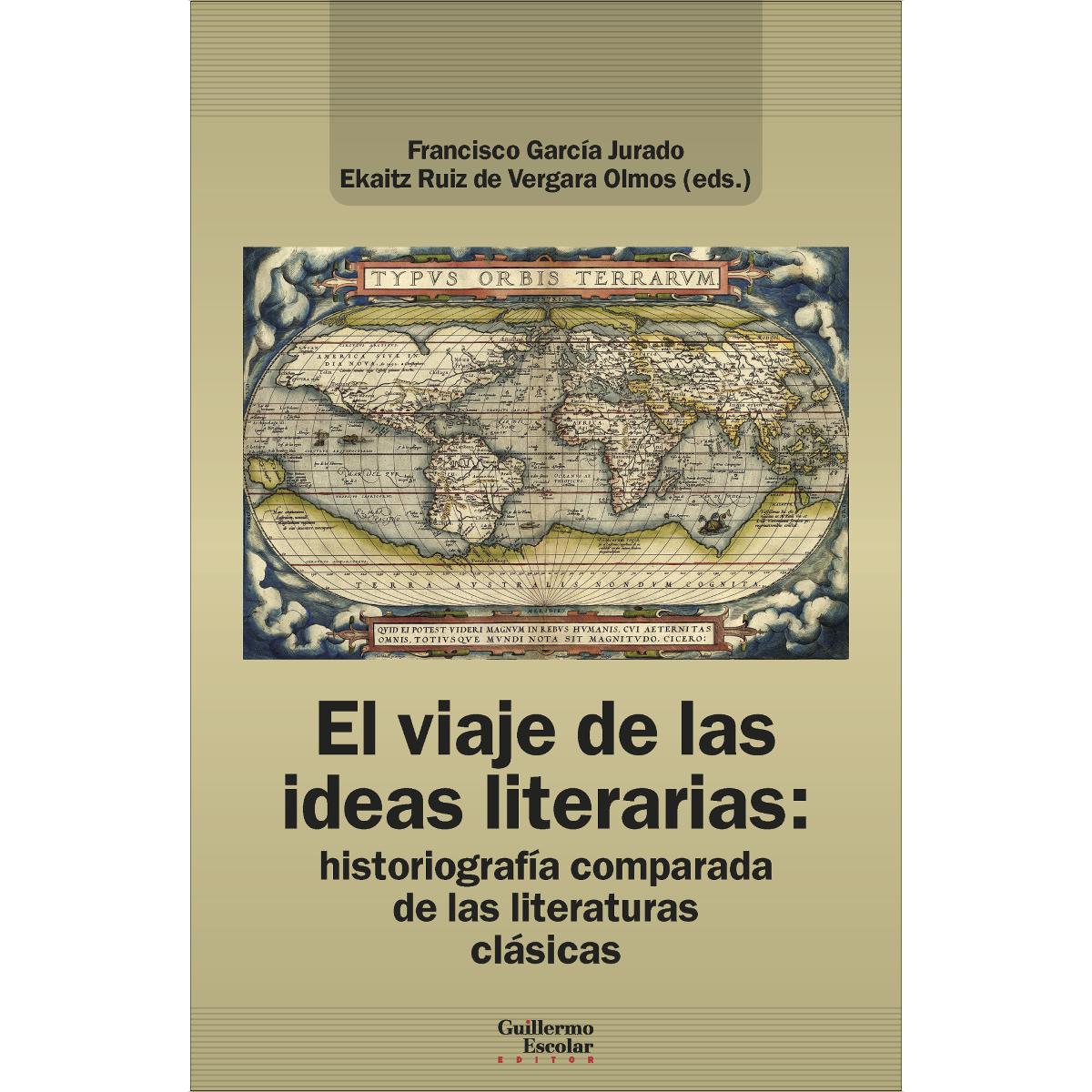 El viaje de las ideas literarias: Historiografía comparada de las literaturas clásicas 1
