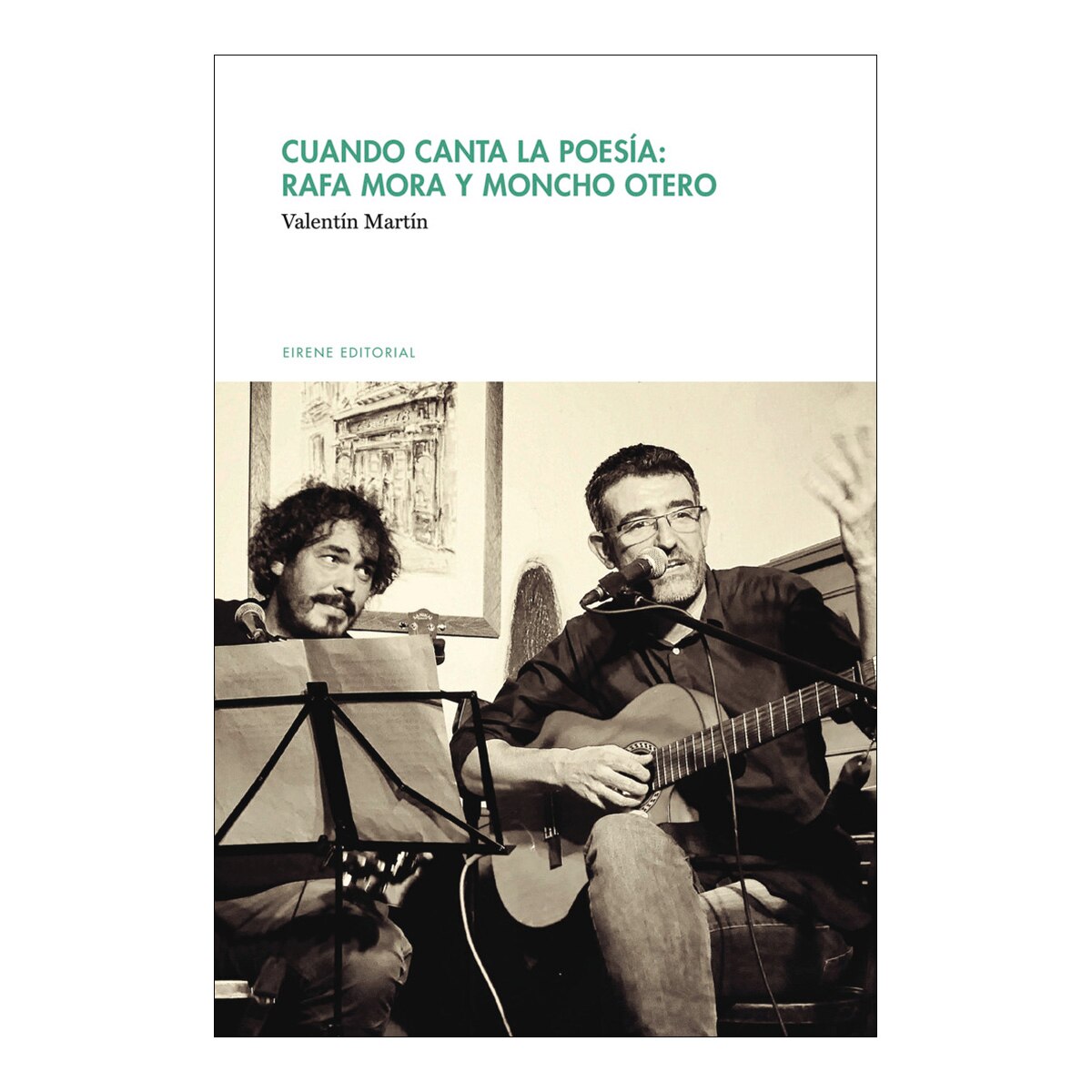 Cuando canta la poesía. Rafa Mora y Moncho Otero (Capa mole com abas) 1
