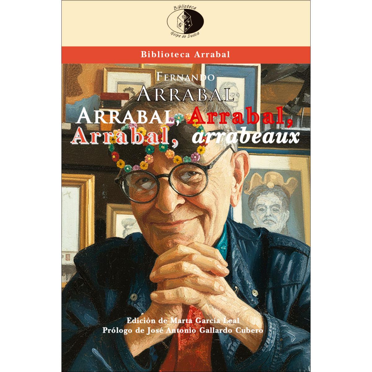 Arrabal, Arrabal, Arrabal, arrabeaux (Capa mole com abas) 1