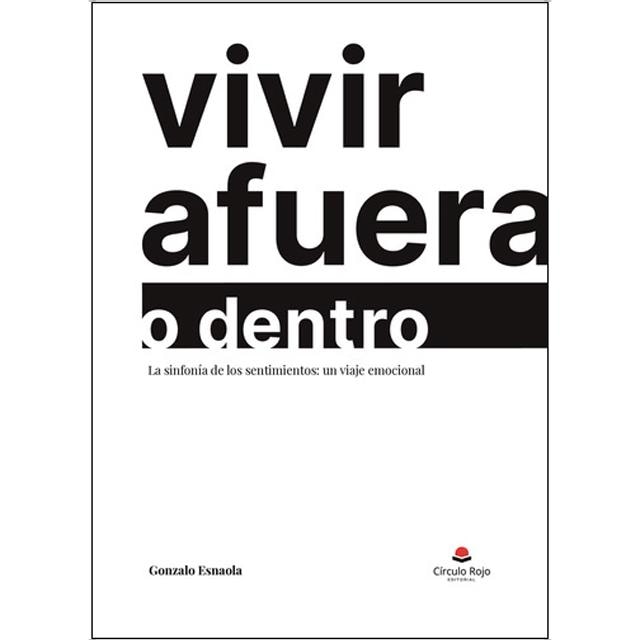 Vivir afuera o dentro 1