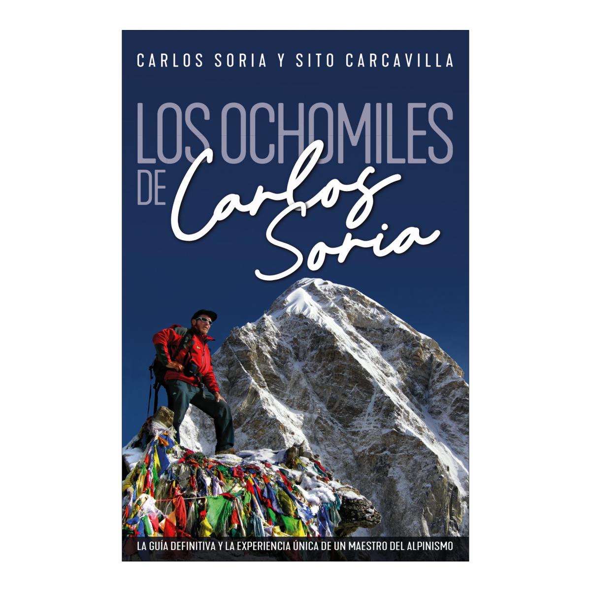 Los ochomiles de Carlos Soria (Capa mole com abas) 1