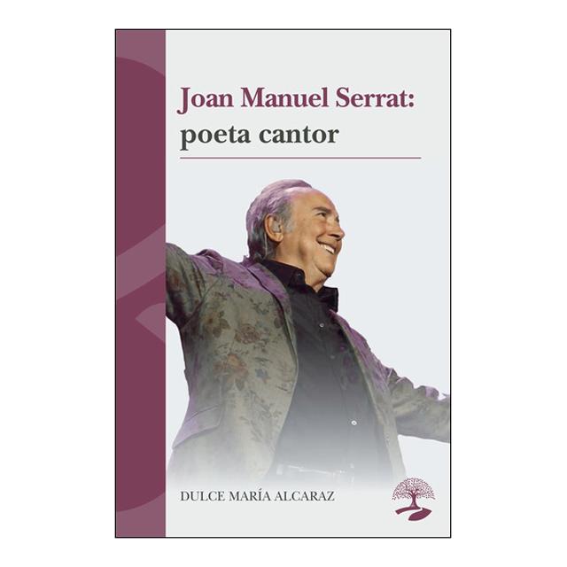 Joan Manuel Serrat: poeta cantor (Capa mole) 1