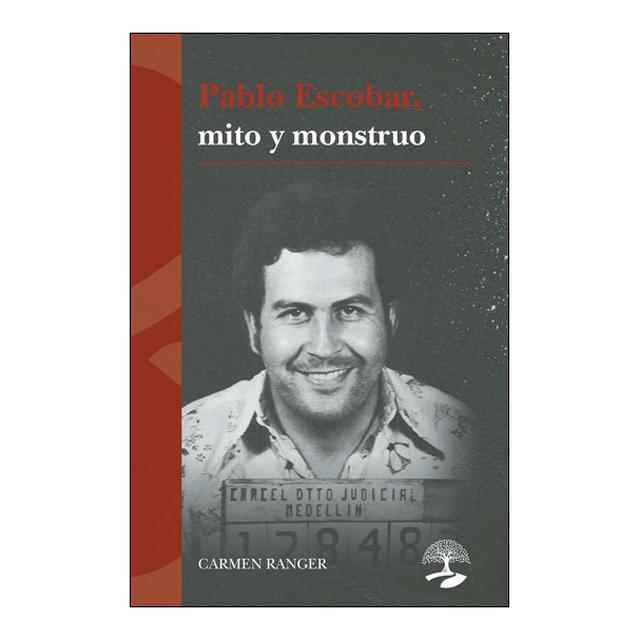 Pablo Escobar, mito y monstruo (Capa mole) 1
